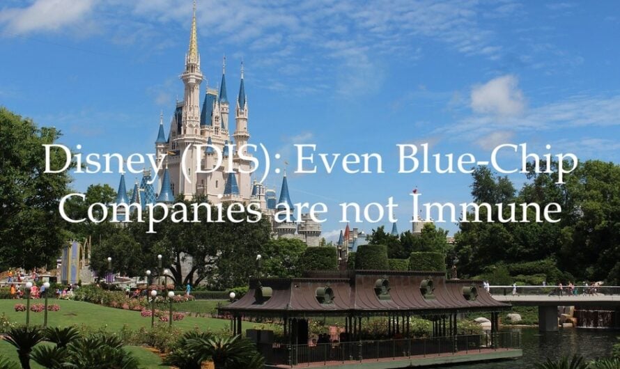 Disney (DIS) Dividend: Even Blue-Chip Companies Are Not Immune