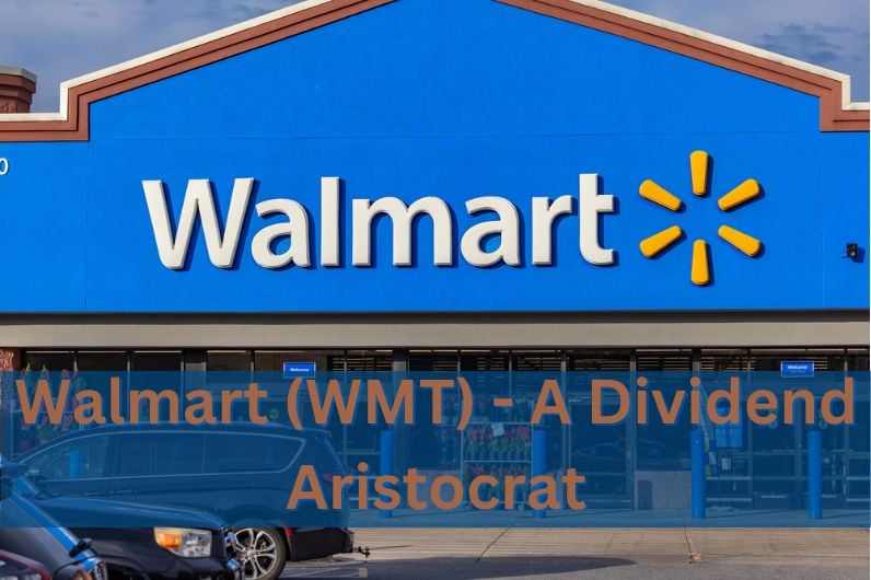 Walmart Dividend Aristocrat