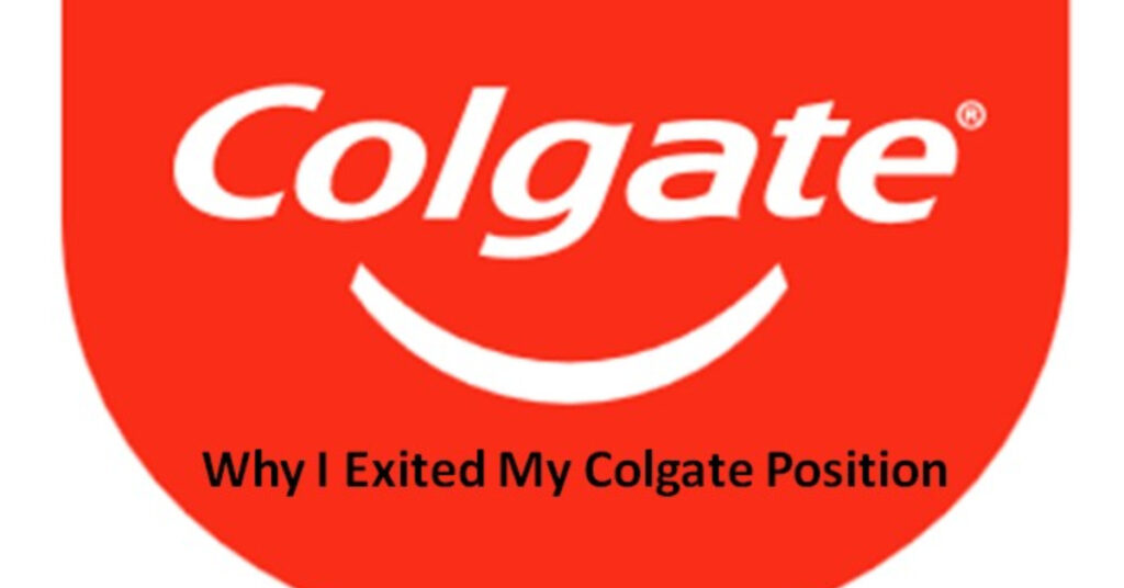 Colgate Positioning Why I Exited My Colgate Position - Dividend Power