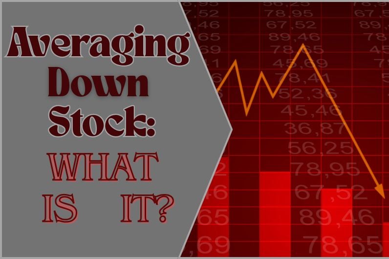 Averaging Down Stock: What is it?