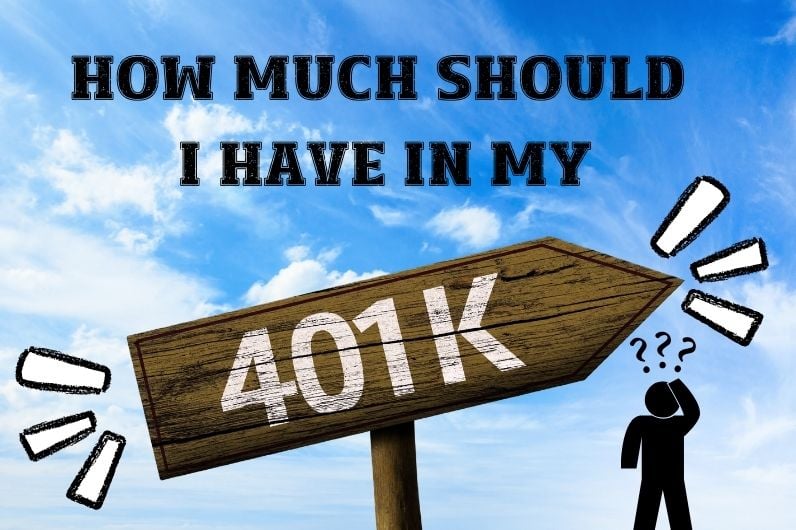 How Much Should I Have in My 401(k)