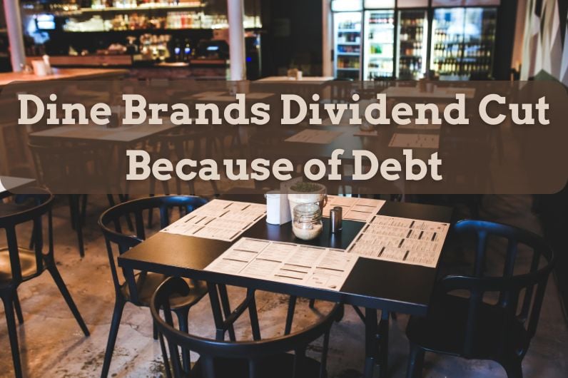 Dine Brands Dividend Cut Because of Debt